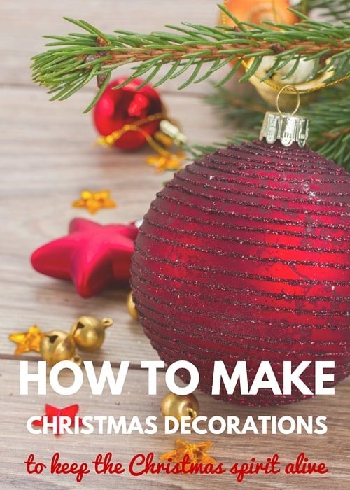 How to Make Christmas Decorations