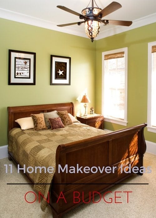 11 Home Makeover Ideas on a Budget
