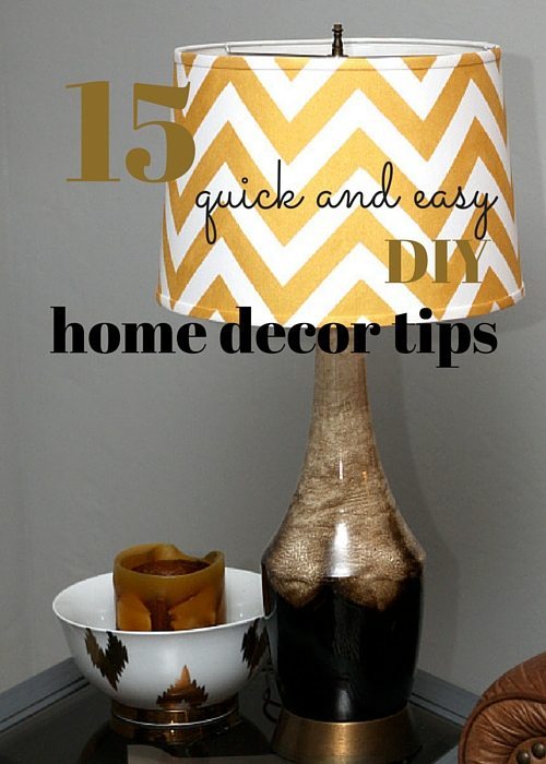 15 Quick and Easy DIY Home Decor Tips
