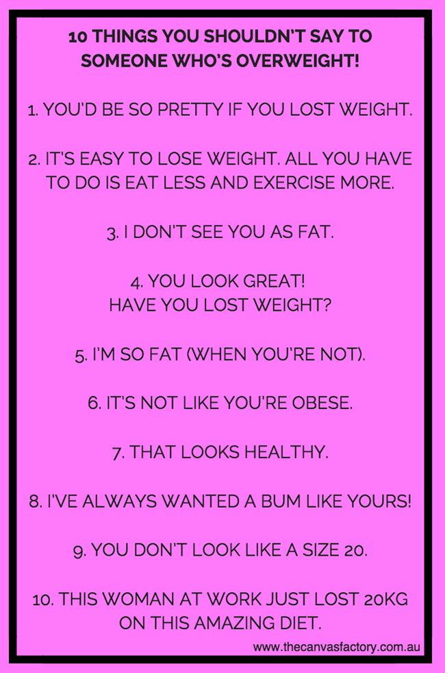 Someone Overweight - Photo Prints - 10 Things You Shouldn't Say