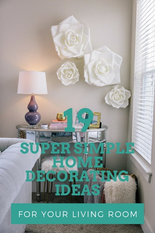 19 Super Simple Home Decorating Ideas For Your Living Room